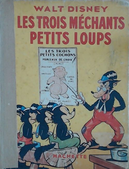 Les trois méchants petits loups - Walt Disney - Livre