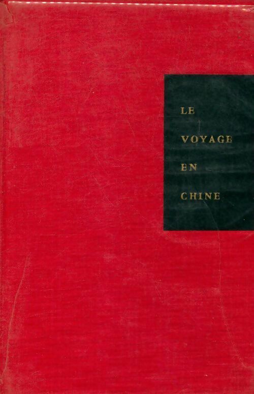 Le voyage en Chine - Jules Roy - Livre
