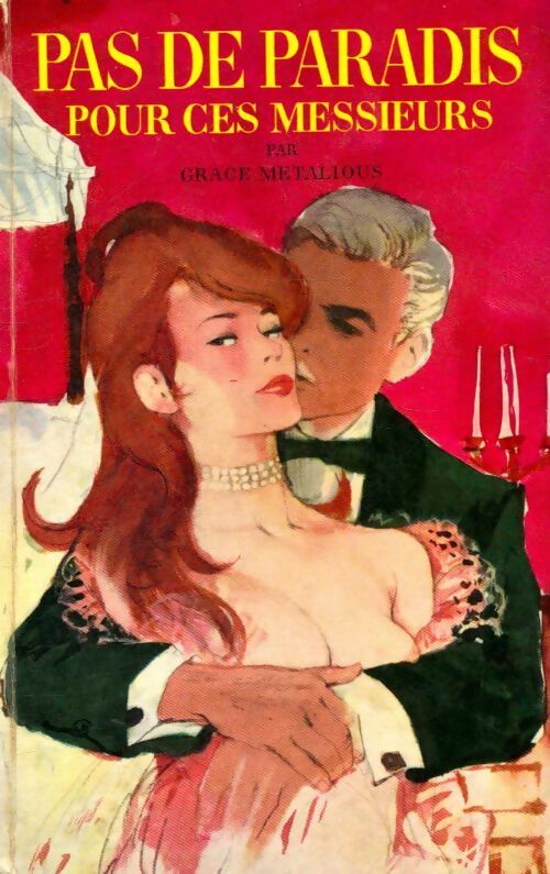 Pas de paradis pour ces messieurs - Grace Metalious - Livre