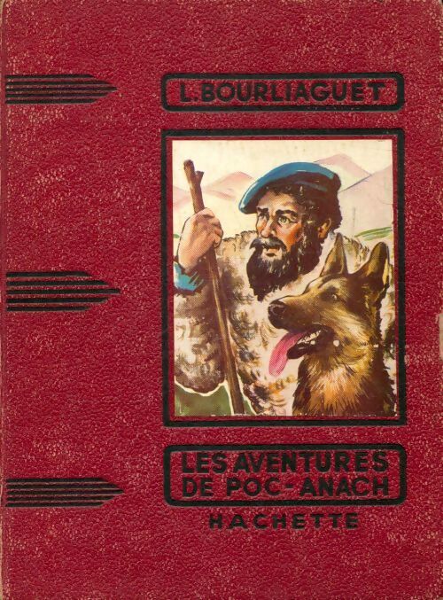 Les aventures de Poc-Anach - Léonce Bourliaguet - Livre
