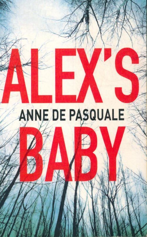 Alex's baby - Anne De Pasquale - Livre