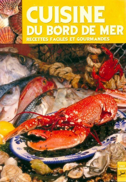 Cuisine du bord de mer - Christian Le Scornec - Livre