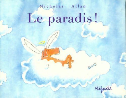 Le paradis - Nicholas Allan - Livre