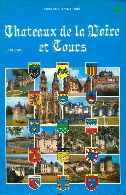 Châteaux de la Loire et Tours - Collectif - Livre
