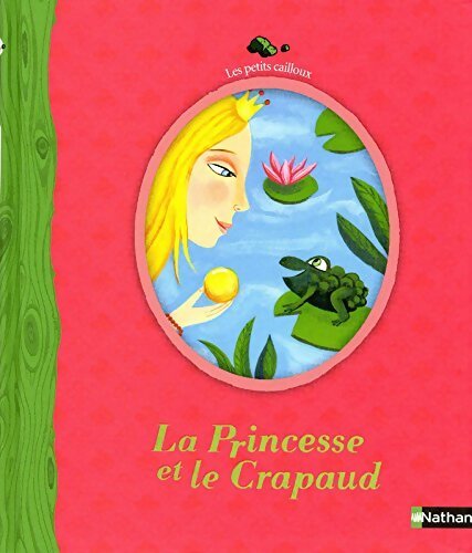 La princesse et le crapaud - Inconnu - Livre