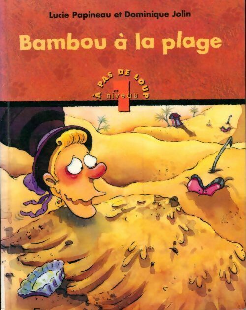 Bambou à la plage - Lucie Papineau - Livre