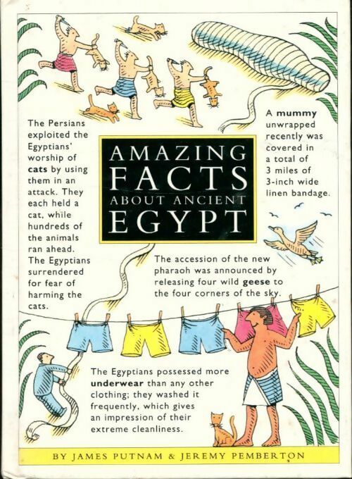 Amazing facts about ancient Egypt - James Putnam - Livre