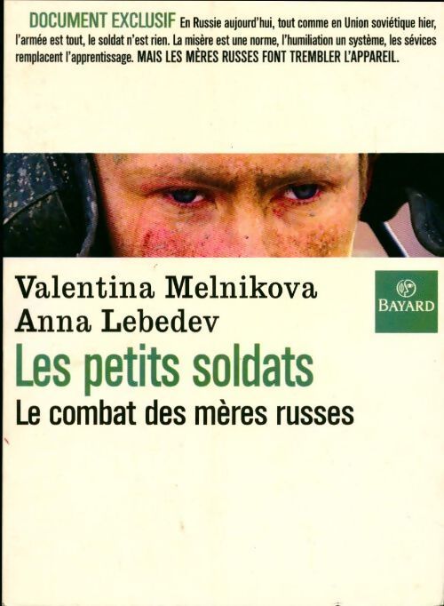 Les petits soldats. Le combat des mères russes - Valentina Melnikova, Anna Lebedev - Livre