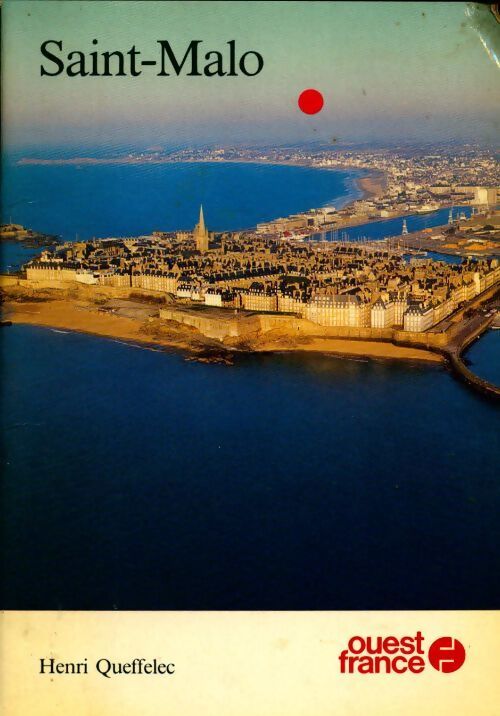 Saint-Malo - Henri Quéffelec - Livre