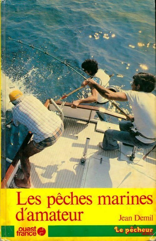 Les pêches marines d'amateur - J. Demil - Livre