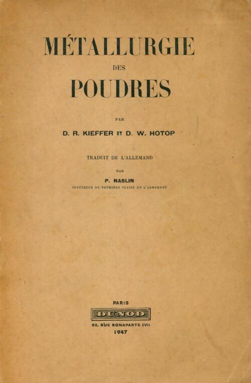 Métallurgie des poudres - D.R Kieffer - Livre