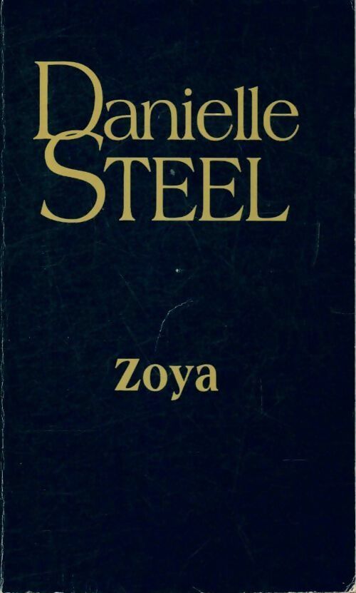 Zoya - Danielle Steel - Livre
