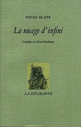 Le nuage d'infini  - Fouad El-Etr - Livre