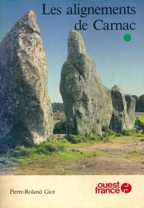 Les alignements de Carnac - Pierre-Roland Giot - Livre