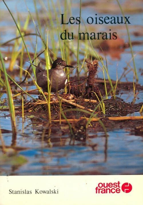 Les oiseaux du marais - Stanislas Kowalski - Livre
