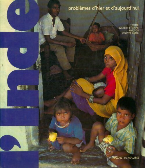 L'inde problèmes d'hier et d'aujourd'hui - Gilbert Etienne - Livre