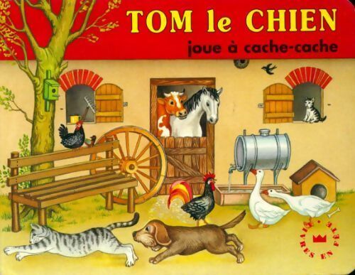 Tom le chien joue à cache-cache - Wolfgang Schleicher - Livre