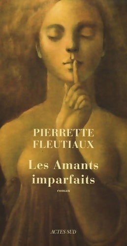 Les amants imparfaits - Pierrette Fleutiaux - Livre