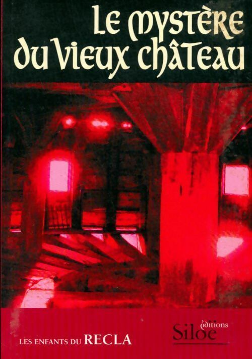 Le mystère du vieux château - Collectif - Livre
