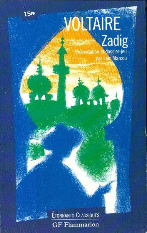 Zadig ou la Destinée - Voltaire - Livre