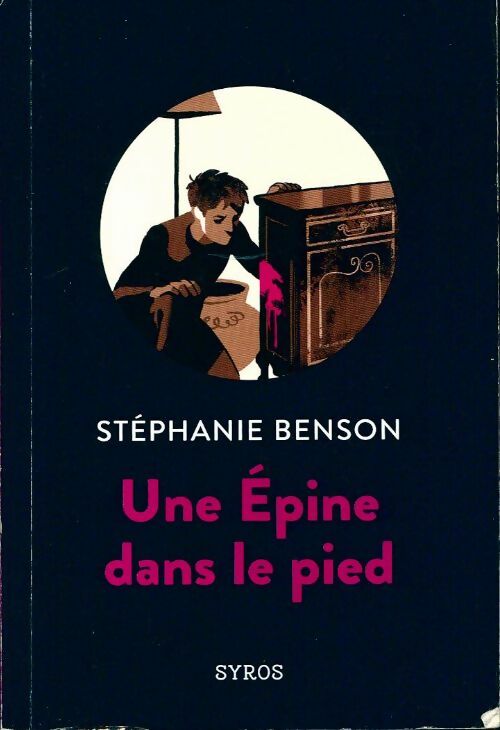 Une épine dans le pied - Stéphanie Benson - Livre