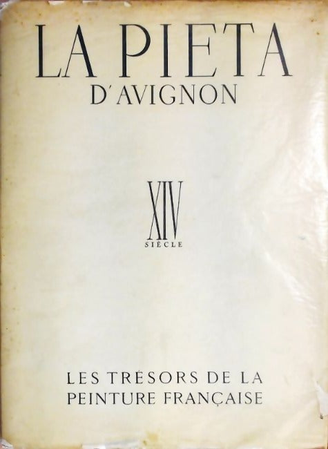 La Pieta d'Avignon - Germain Bazin - Livre