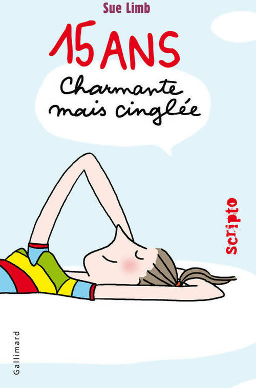 Quinze ans, charmante mais cinglée - Sue Limb - Livre