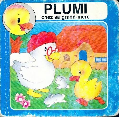 Plumi chez sa grand-mère - Collectif - Livre