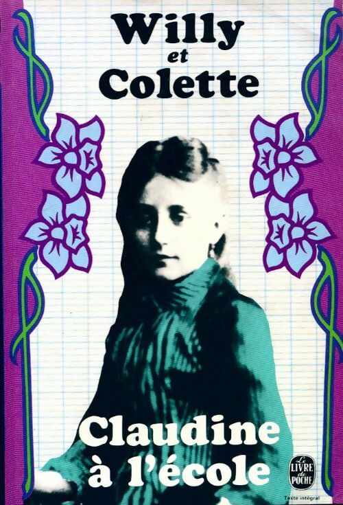 Claudine à l'école - Colette; Willy - Livre