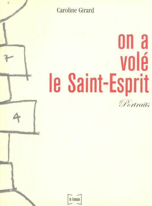 On a volé le Saint-Esprit - Caroline Girard - Livre