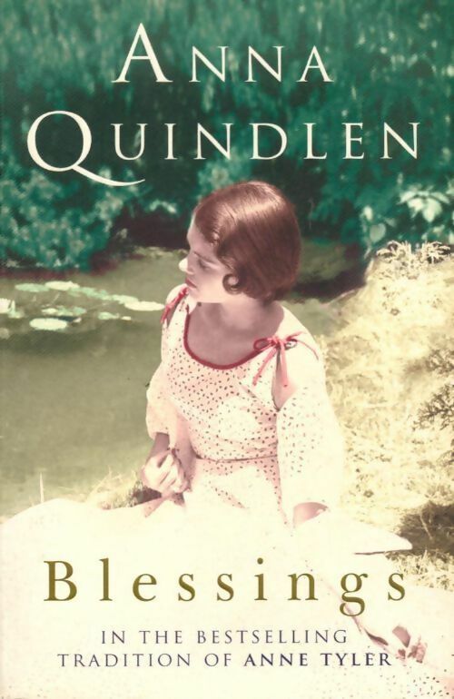 Blessings - Anna Quindlen - Livre