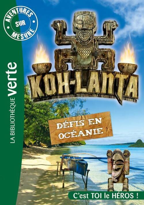 Koh-Lanta : Défis en Océanie - Natacha Godeau - Livre