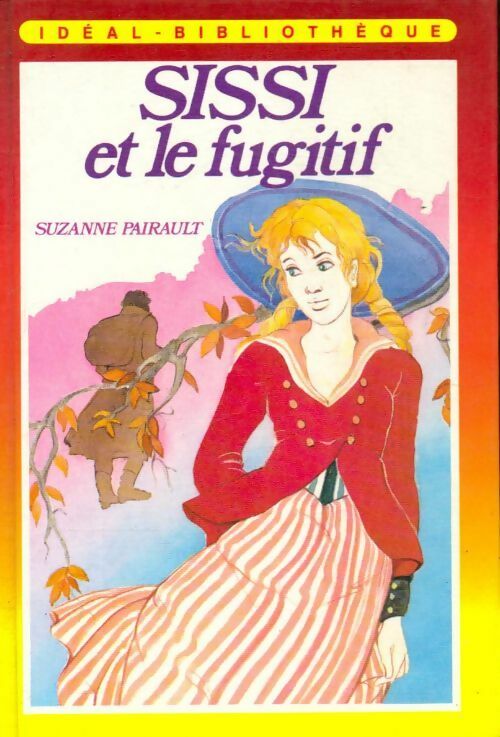 Sissi et le fugitif - Suzanne Pairault - Livre