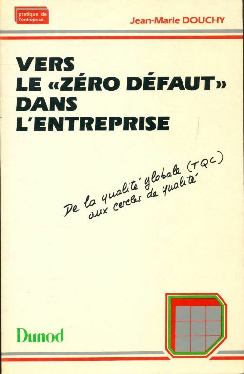 Vers le zéro défaut dans l'entreprise - Jean-Marie Douchy - Livre