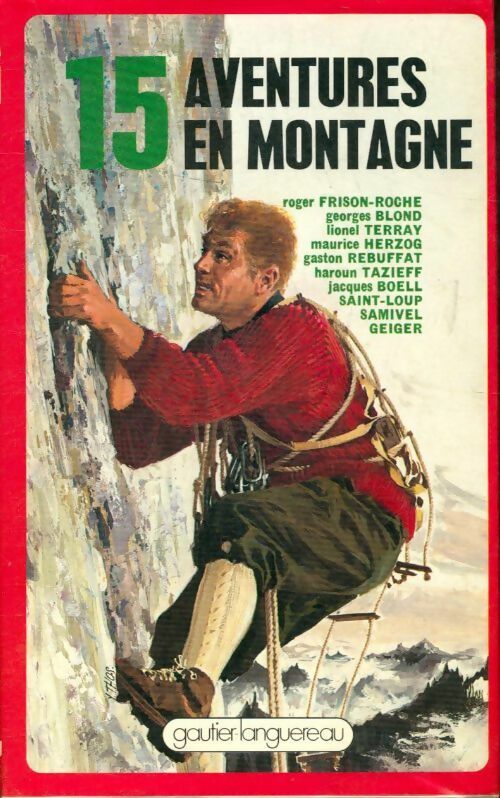 15 Aventures en montagne - Collectif - Livre