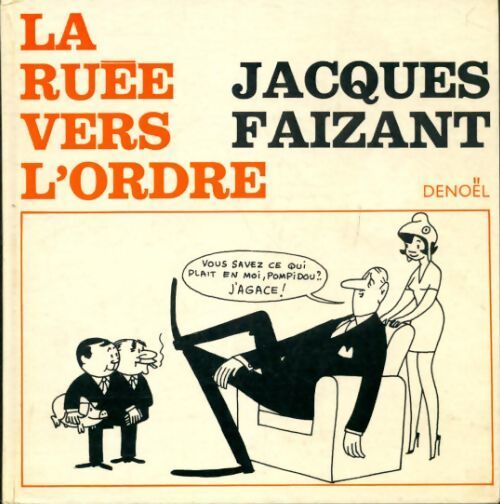 La ruée vers l'ordre - Jacques Faizant - Livre