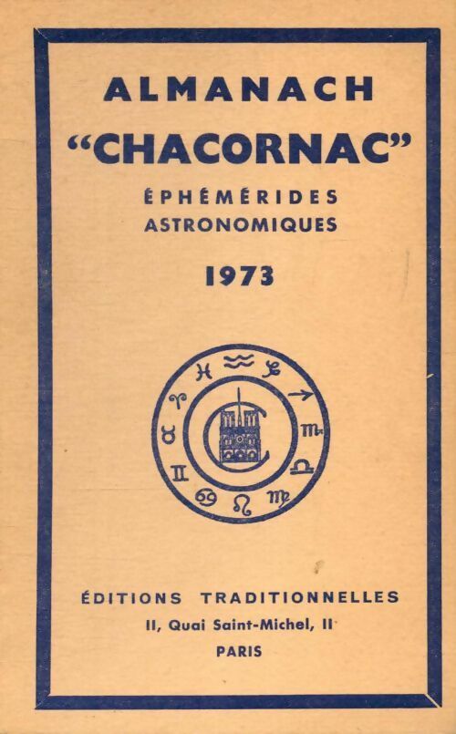 Almanach Chacornac éphémérides astronomiques 1973 - Collectif - Livre