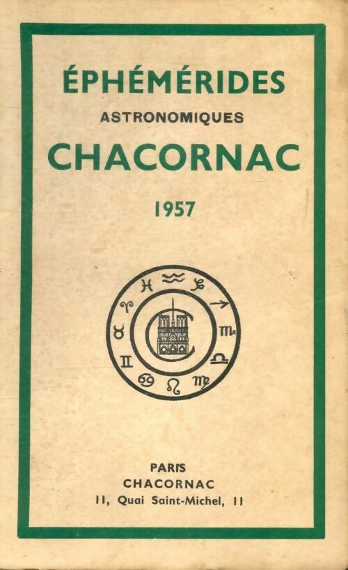 Éphémérides astronomiques Chacornac 1957 - Collectif - Livre