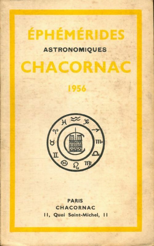 Éphémérides astronomiques. Chacornac 1956 - Collectif - Livre