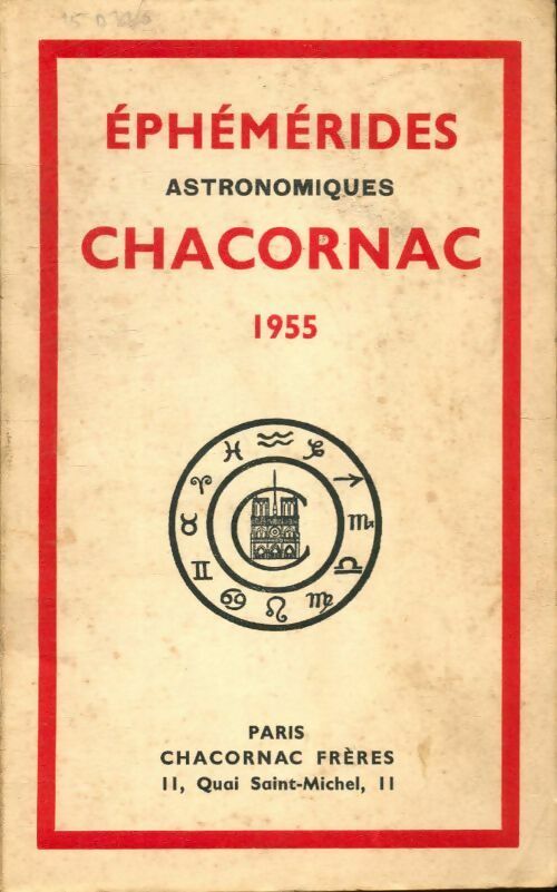 Éphémérides astronomiques Chacornac 1955 - Collectif - Livre