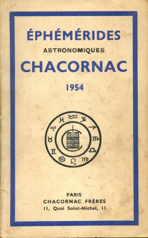 Éphémérides astronomiques Chacornac 1954 - Collectif - Livre