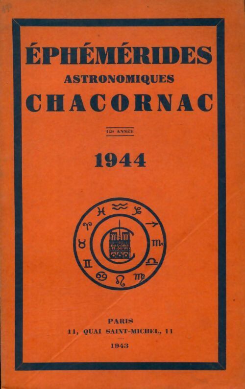 Éphémérides astronomiques Chacornac 1944 - Collectif - Livre