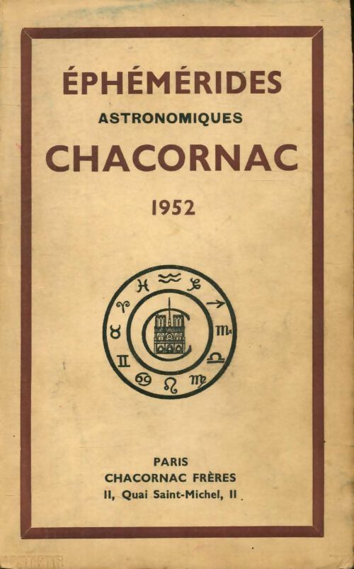 Éphémérides astronomiques Chacornac 1952 - Collectif - Livre