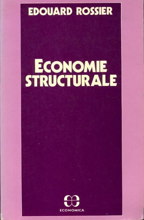 Économie structurale - Edouard Rossier - Livre
