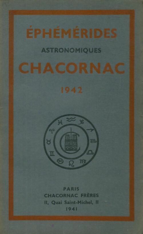Ephémérides astronomiques Chacornac 1942 - Collectif - Livre