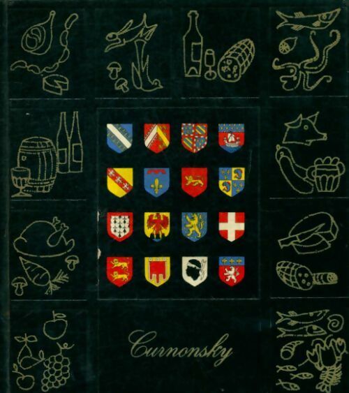 Recettes des provinces de France Tome II - Curnonsky - Livre