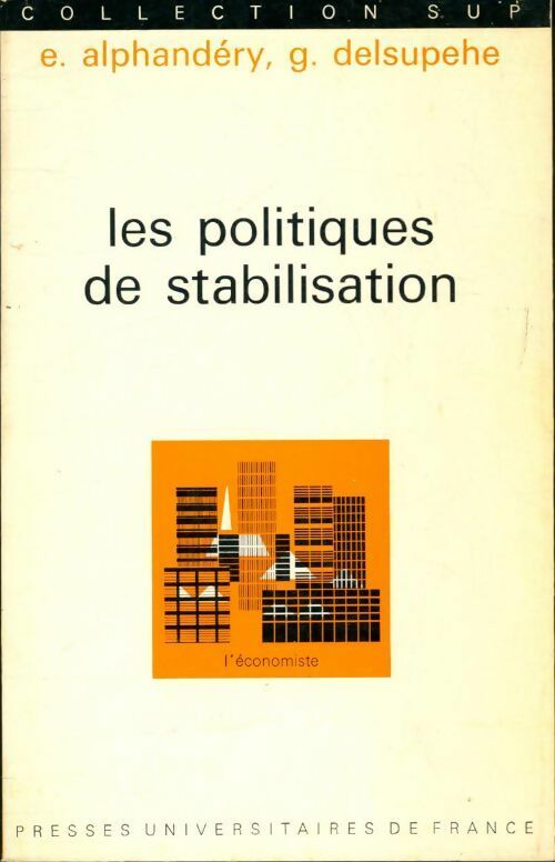 Les politiques de stabilisation - Edmond Alphandéry - Livre