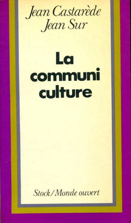 La communi culture - Jean Castarède, Jean Sur - Livre