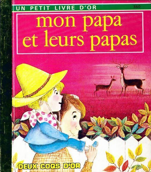 Mon papa et leurs papas - I. M. M. ;Vogel - Livre
