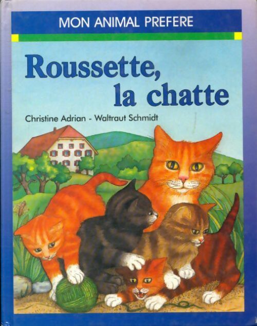 Roussette, la chatte - Christine Adrian - Livre